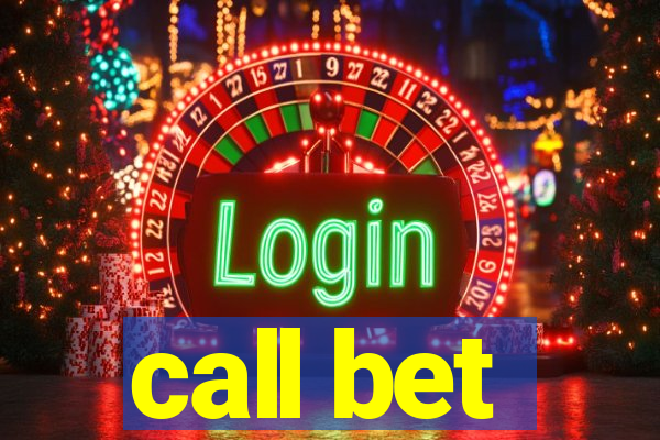 call bet
